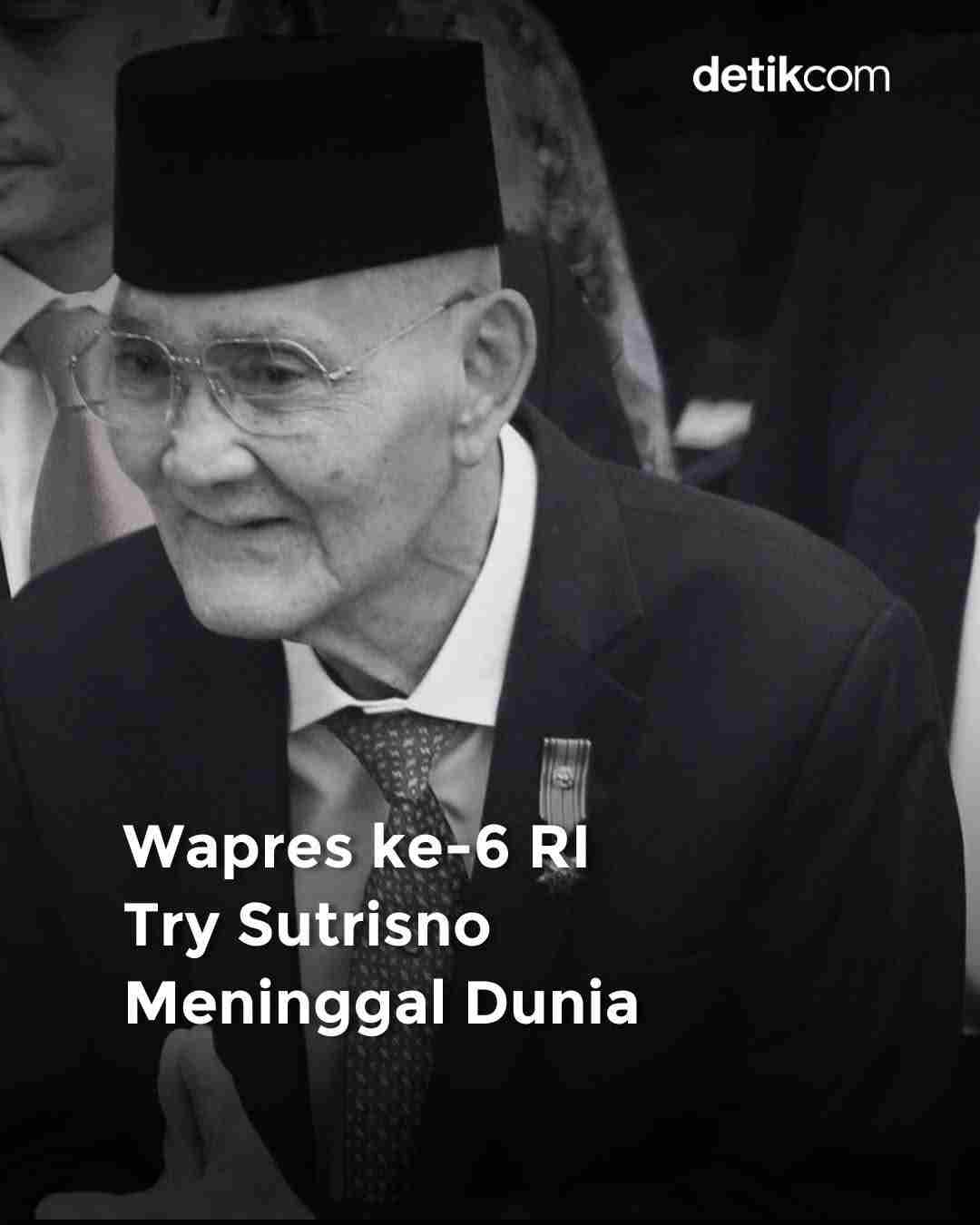 Jenderal TNI (Purn) H Try Sutrisno, Wapres ke-6 RI, Tutup Usia di Usia 90 Tahun. _IMG_000000_00000061.jpg