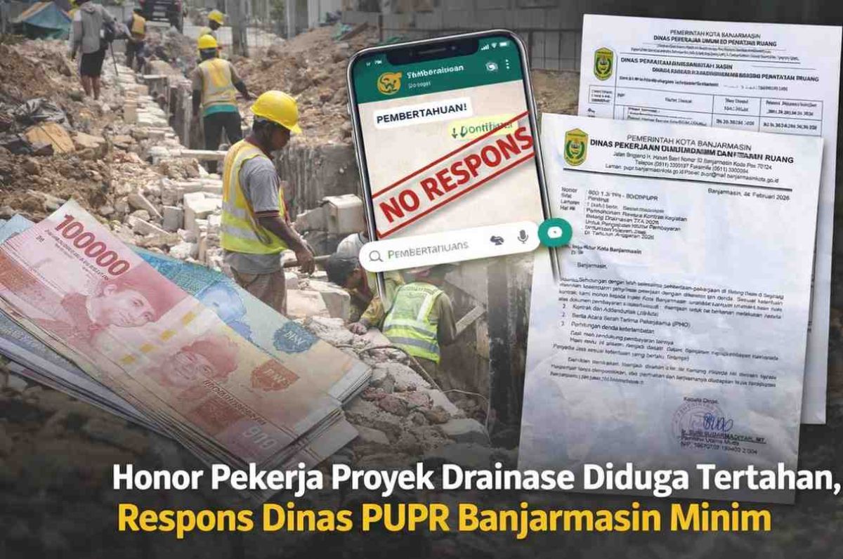 Honor Pekerja Proyek Drainase Diduga Tertahan, Pekerja Keluhkan Minimnya Respons Dinas PUPR Banjarma