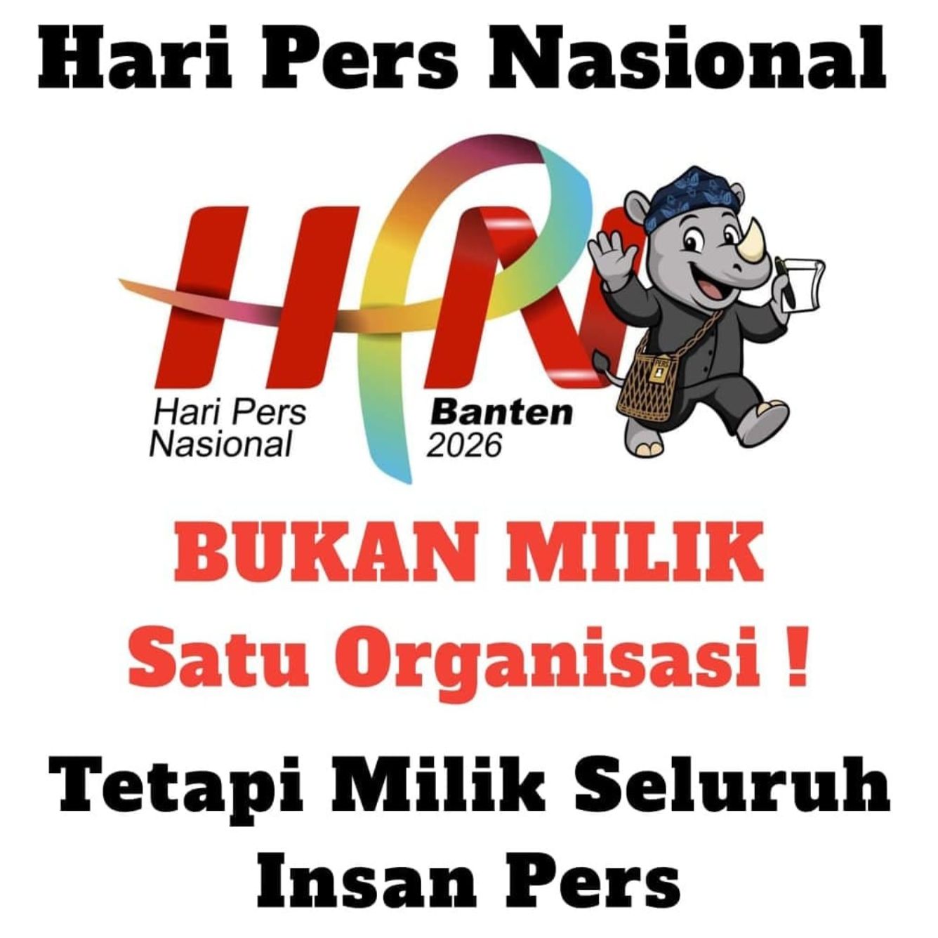 HPN Bukan Milik Satu Organisasi Tetapi Milik Seluruh Insan Pers